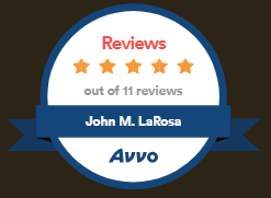 Reviews | 5 Star Out of 11 Reviews | John M. LaRosa | Avvo